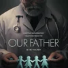 Film Dokumenter Terbaik Our Father