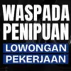 Jangan Asal Lamar! Ini Tips Mencari Lowongan Kerja Resmi di Subang Biar Tak Kena Penipuan